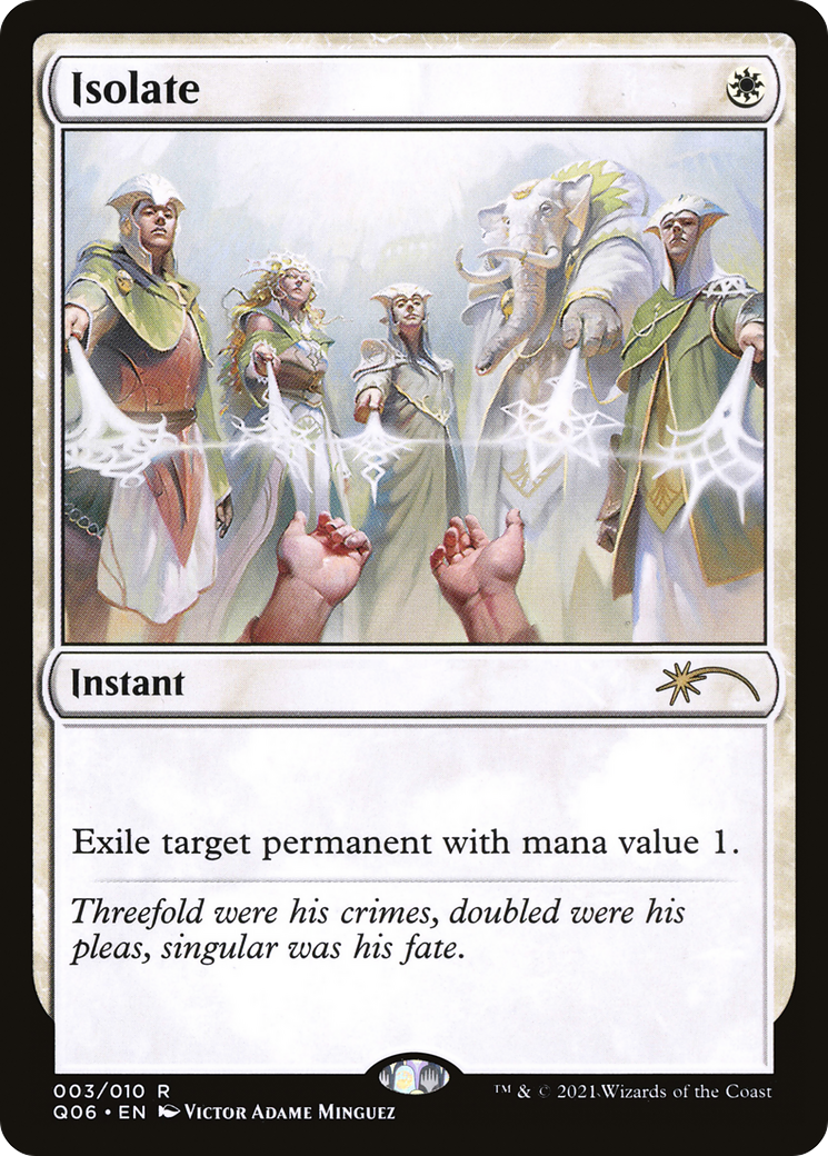 Isolate (UMP-003) [Pioneer Challenger Decks 2021]