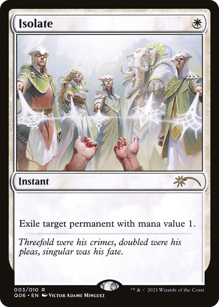 Isolate (UMP-003) [Pioneer Challenger Decks 2021]
