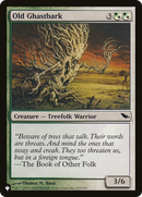 Old Ghastbark (LIST-SHM-232) [The List]