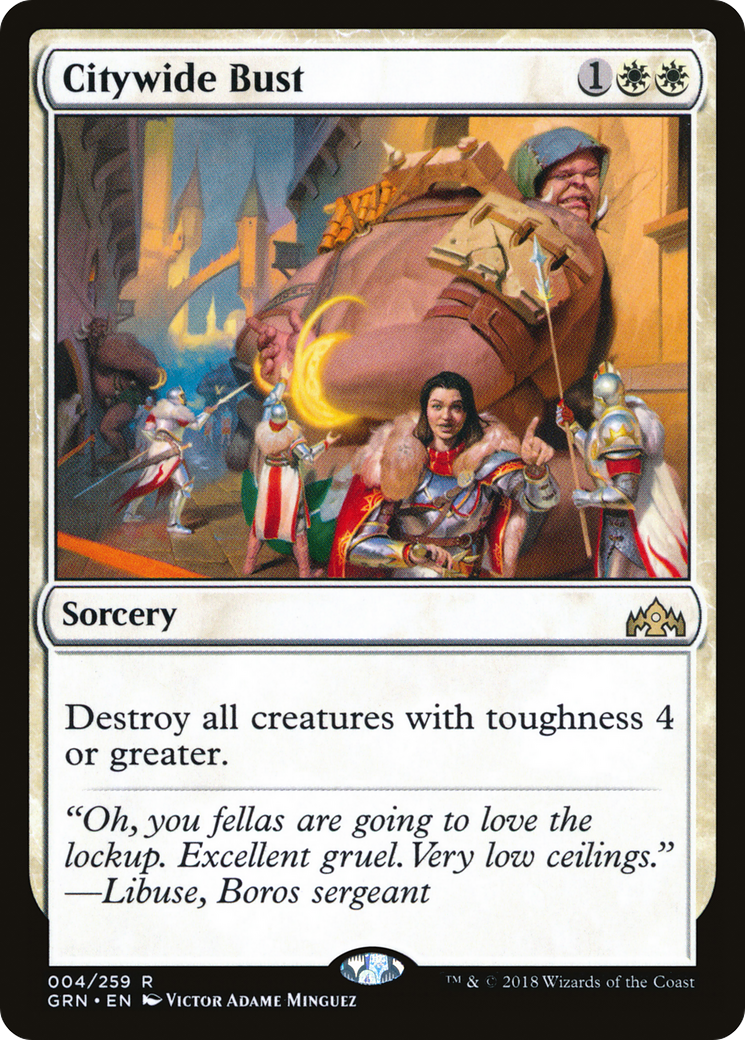 Citywide Bust (GRN-004) [Guilds of Ravnica]