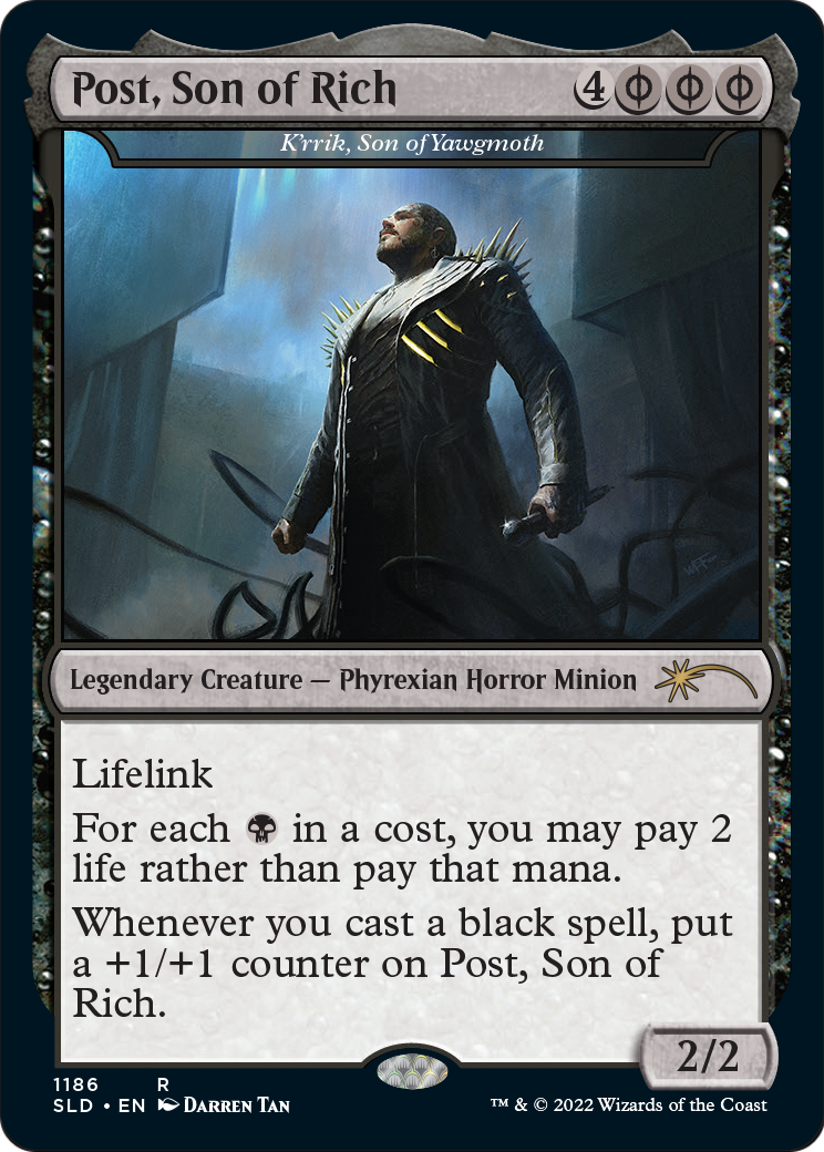 Post, Son of Rich - K'rrik, Son of Yawgmoth (Post Malone) (SLD-1186) [Secret Lair Drop]
