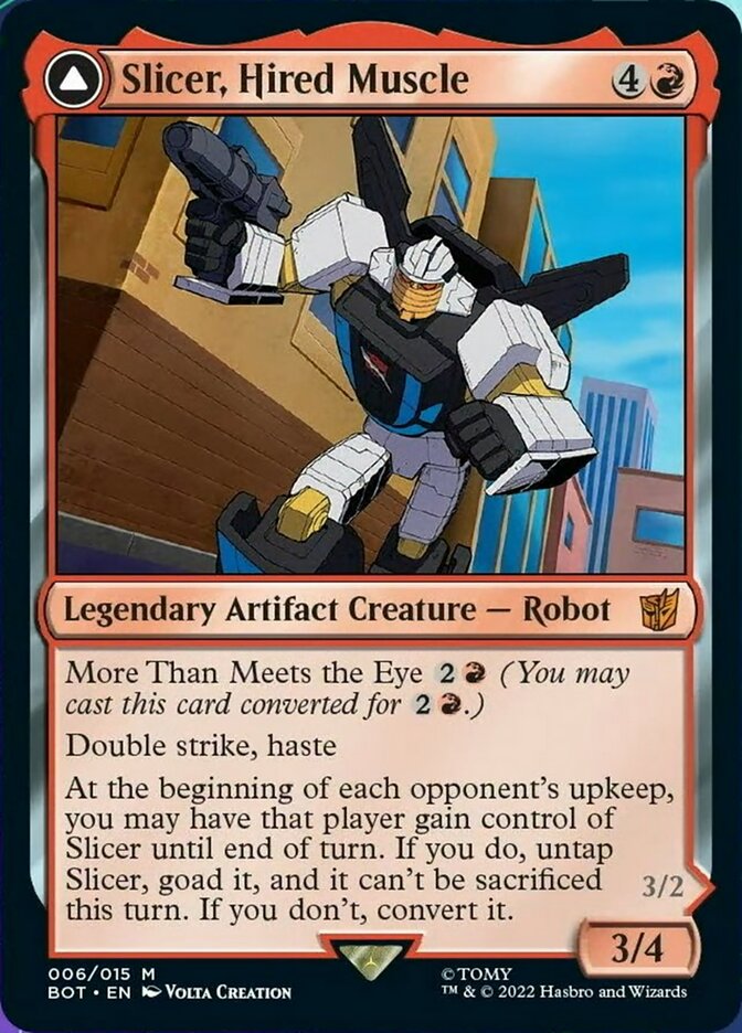 Slicer, Hired Muscle // Slicer, High-Speed Antagonist (BOT-006) [Transformers]: (convertdfc) Foil