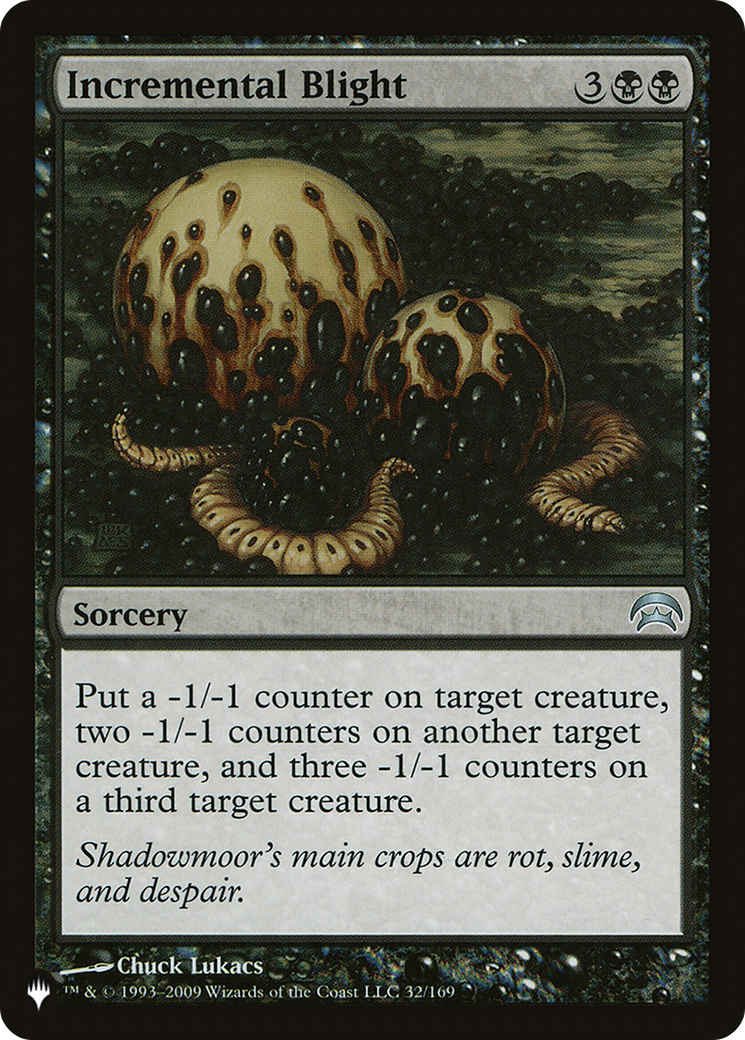 Incremental Blight (LIST-HOP-32) [The List]