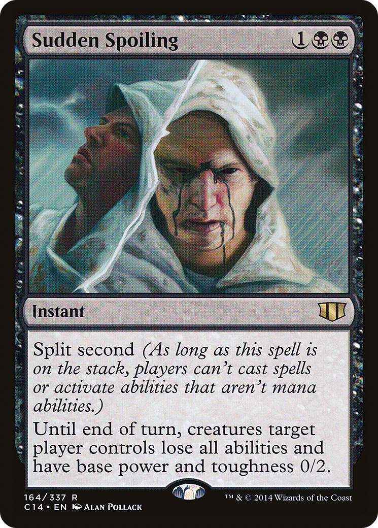 Sudden Spoiling (C14-164) [Commander 2014]