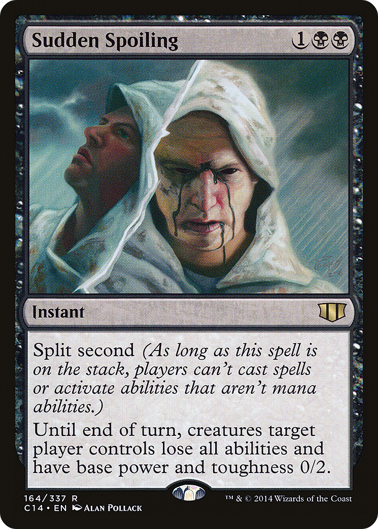 Sudden Spoiling (C14-164) [Commander 2014]