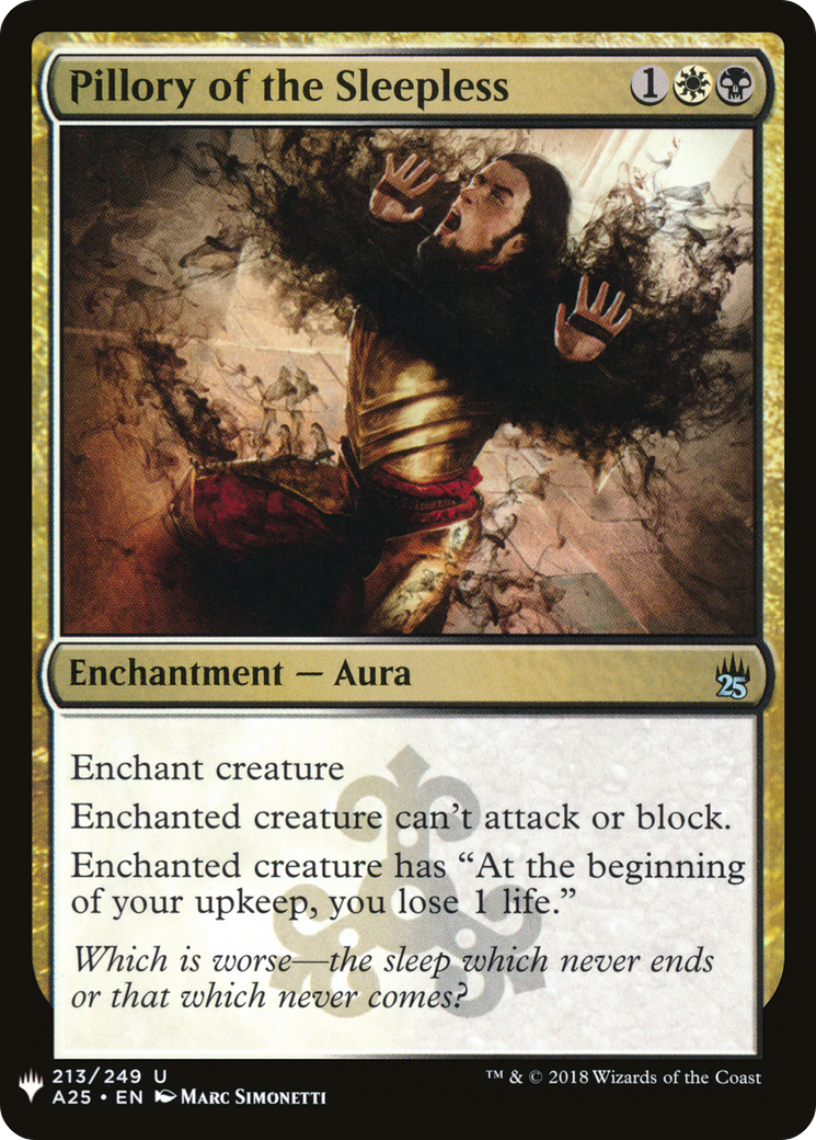 Pillory of the Sleepless (LIST-A25-213) [The List]