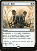 Brought Back (M20-009) [Core Set 2020]
