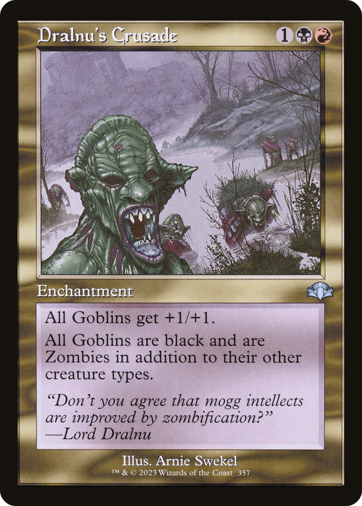 Dralnu's Crusade (DMR-357) [Dominaria Remastered]