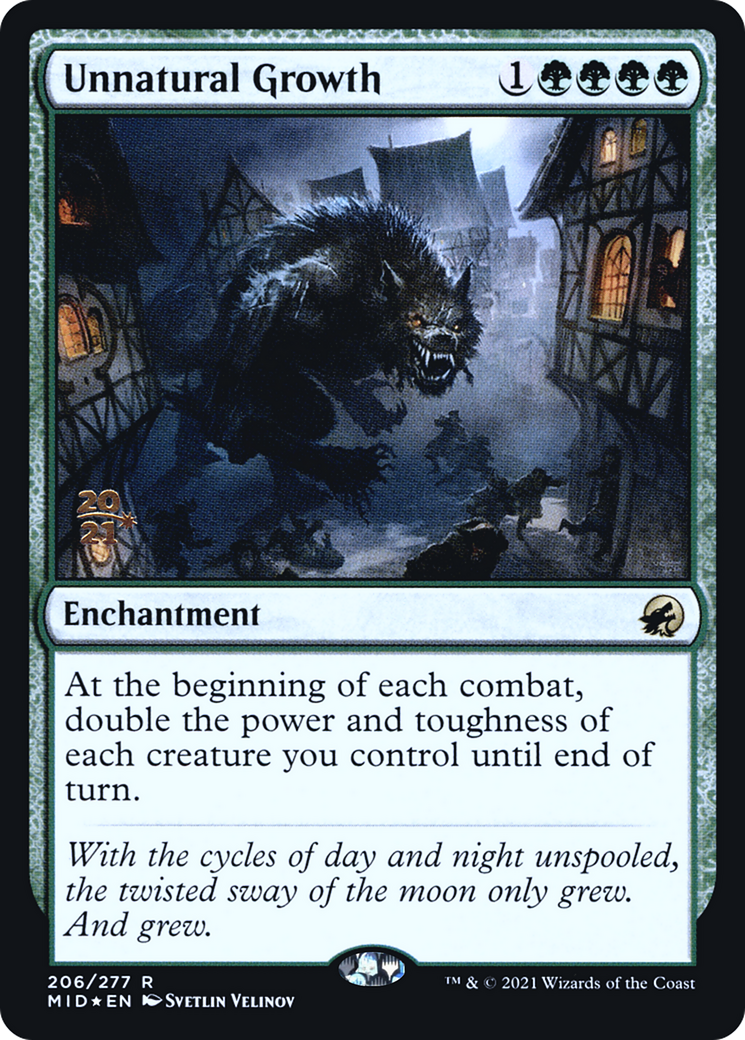 Unnatural Growth (PRE-206S) [Innistrad: Midnight Hunt Promos] Foil