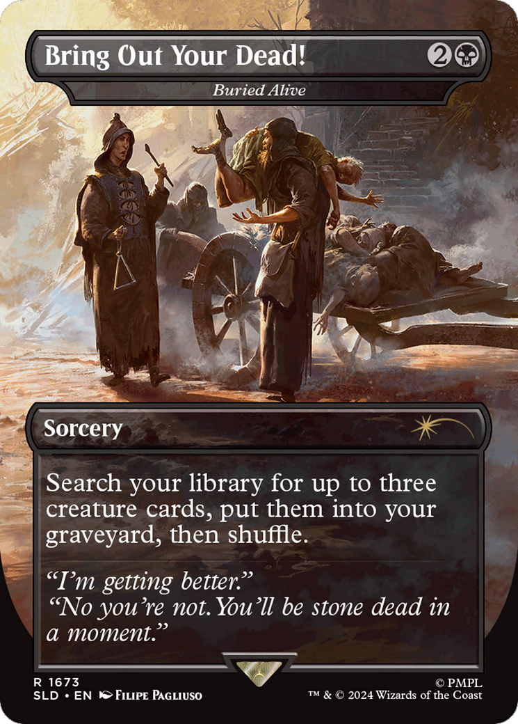 Buried Alive (SLD-1673) [Secret Lair Drop] / Bring Out Your Dead! (Borderless)