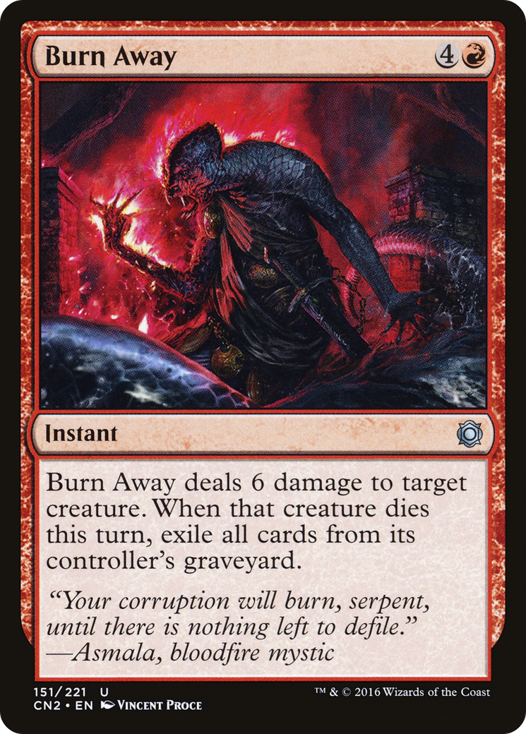 Burn Away (CN2-151) [Conspiracy: Take the Crown] Foil