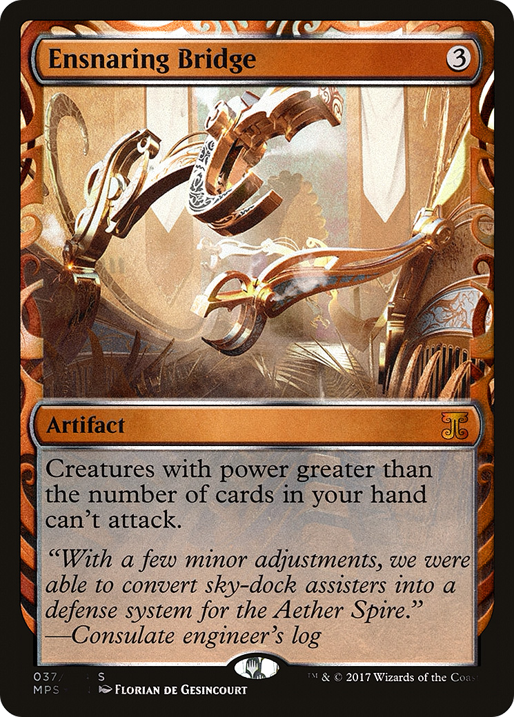 Ensnaring Bridge (MPS-037) [Kaladesh Inventions] Foil