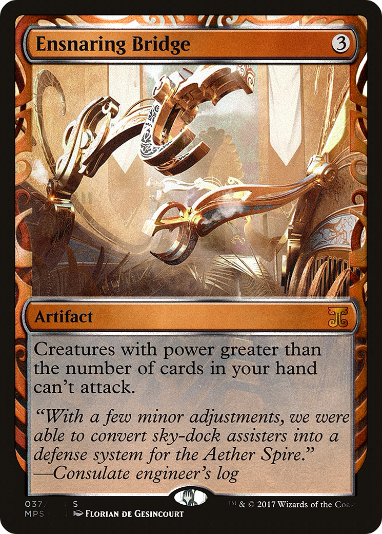 Ensnaring Bridge (MPS-037) [Kaladesh Inventions] Foil