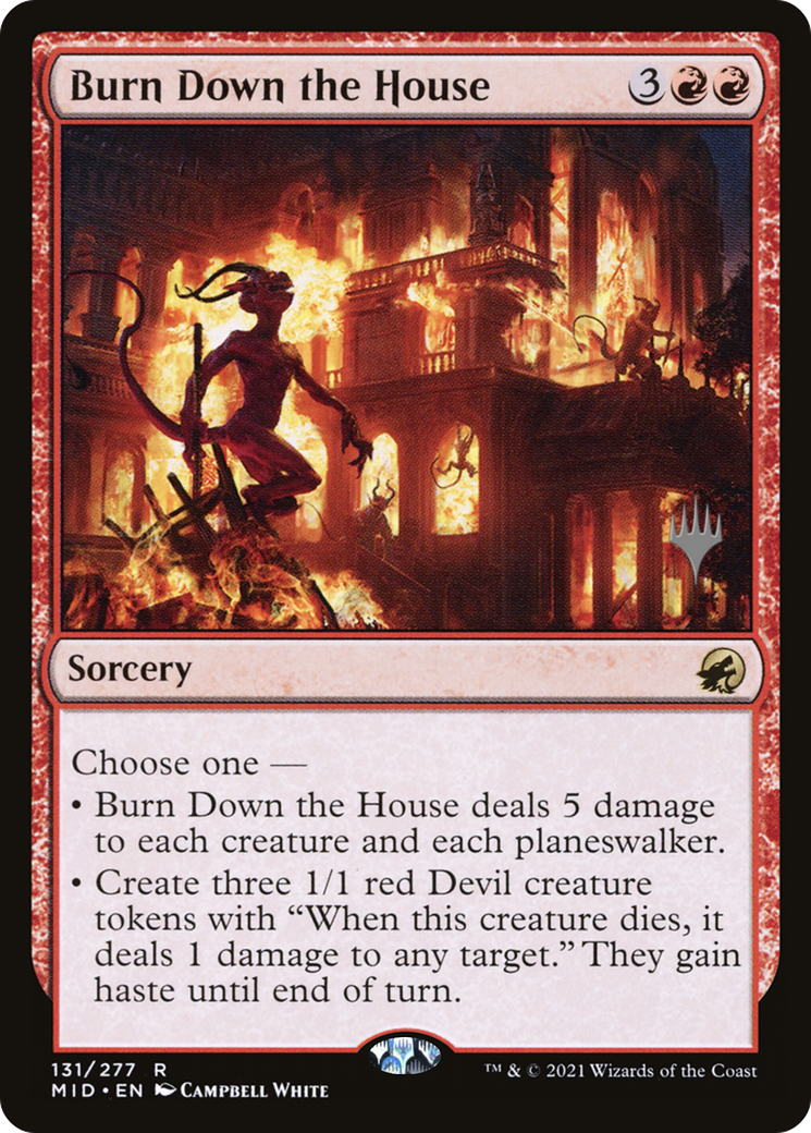 Burn Down the House (PPMID-131P) [Promo Pack: Innistrad: Midnight Hunt Promos]