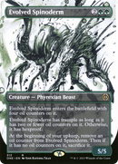 Evolved Spinoderm (ONE-313) [Phyrexia: All Will Be One]: (Showcase) (Borderless) Foil