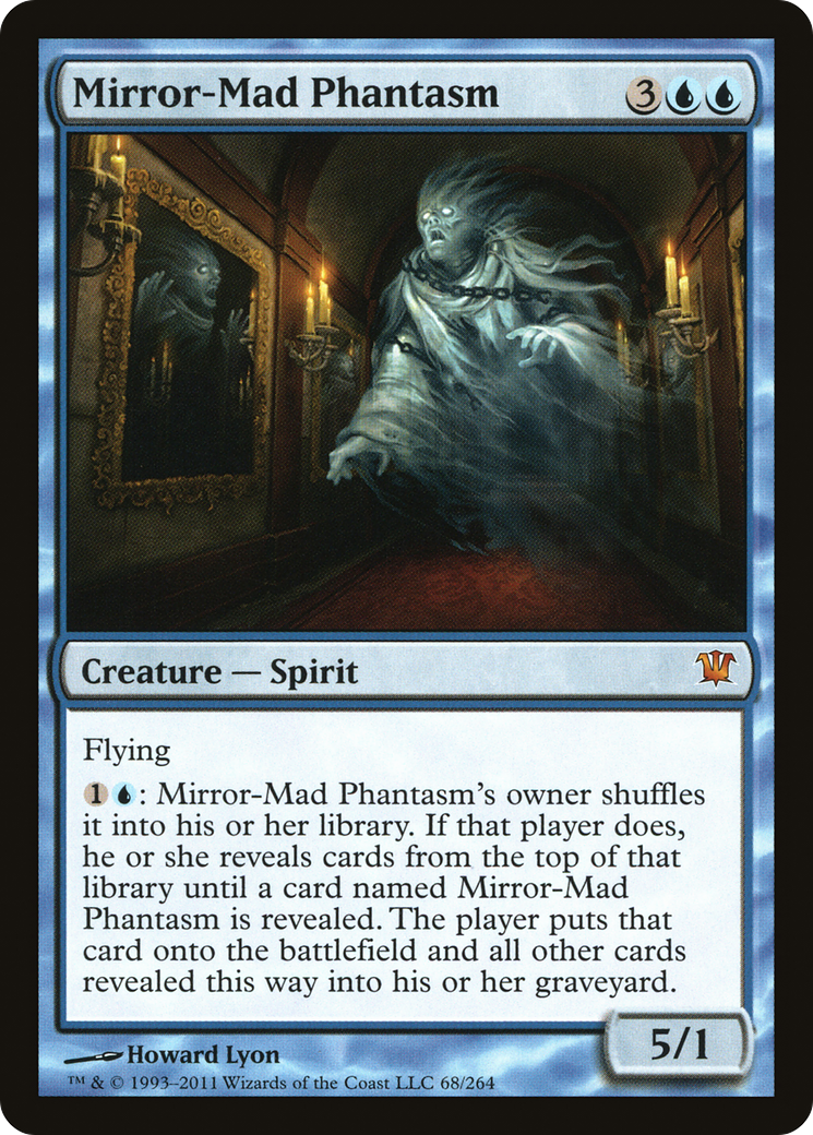 Mirror-Mad Phantasm (ISD-068) [Innistrad]