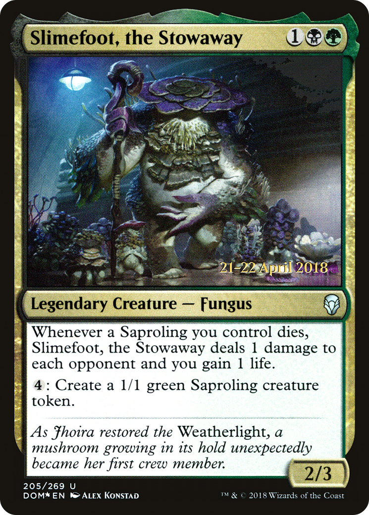 Slimefoot, the Stowaway (PRE-205S) [Dominaria Promos] Foil