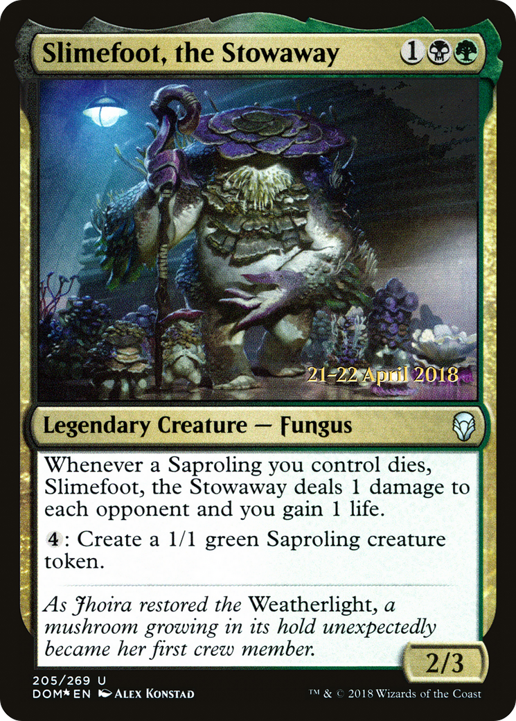 Slimefoot, the Stowaway (PRE-205S) [Dominaria Promos] Foil