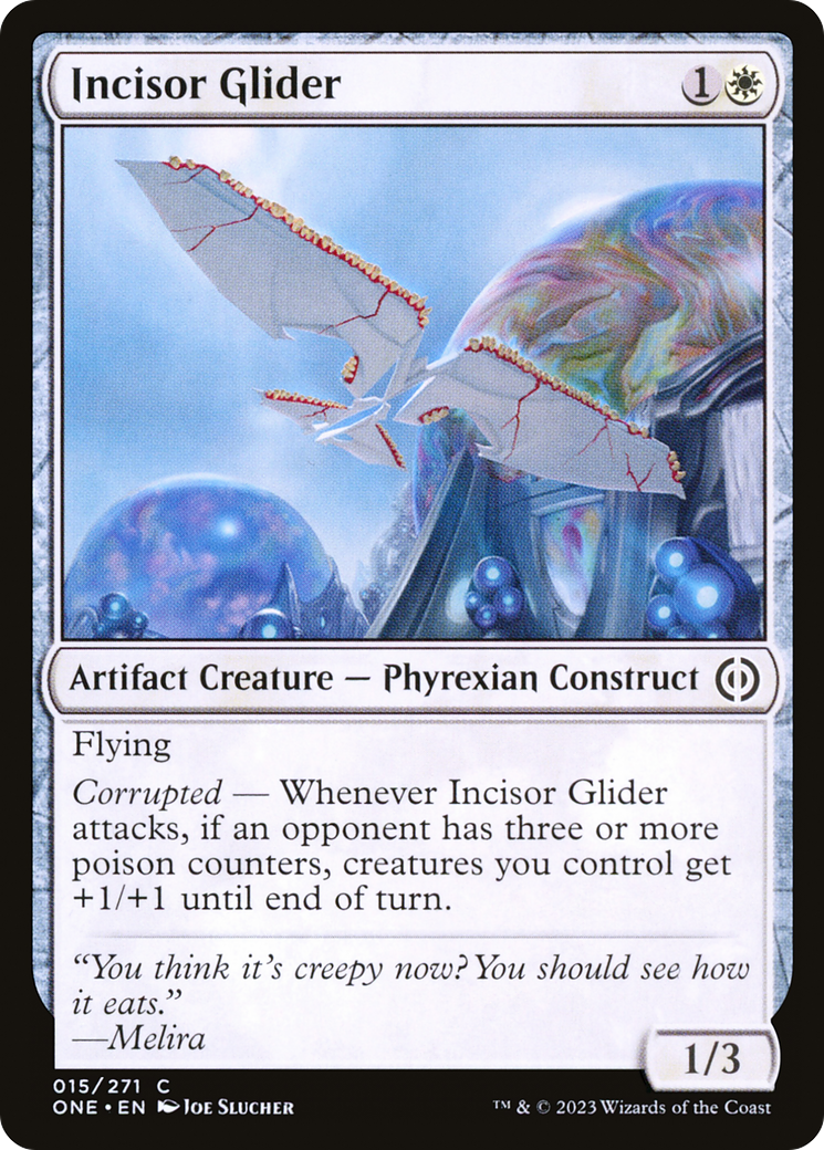 Incisor Glider (ONE-015) [Phyrexia: All Will Be One]