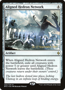 Aligned Hedron Network (PRE-222S) [Battle for Zendikar Promos] Foil