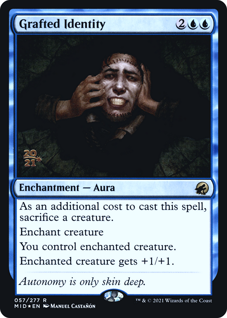 Grafted Identity (PRE-57S) [Innistrad: Midnight Hunt Promos] Foil