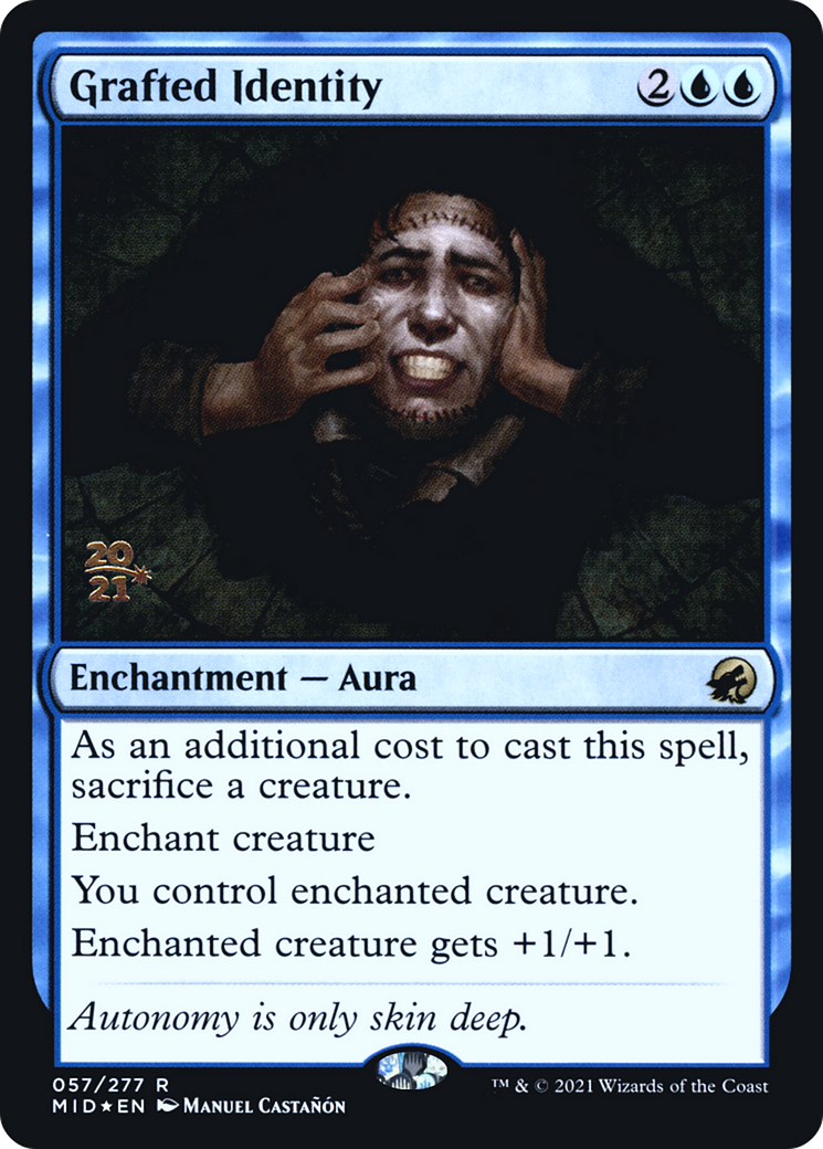 Grafted Identity (PRE-57S) [Innistrad: Midnight Hunt Promos] Foil