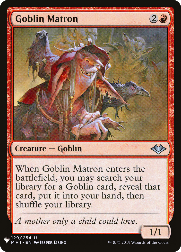 Goblin Matron (LIST-MH1-129) [The List]
