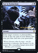 Eat to Extinction (PRE-90S) [Theros Beyond Death Promos] Foil
