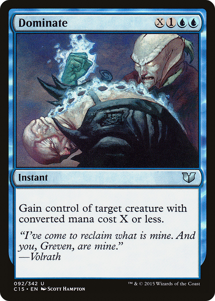 Dominate (C15-092) [Commander 2015]
