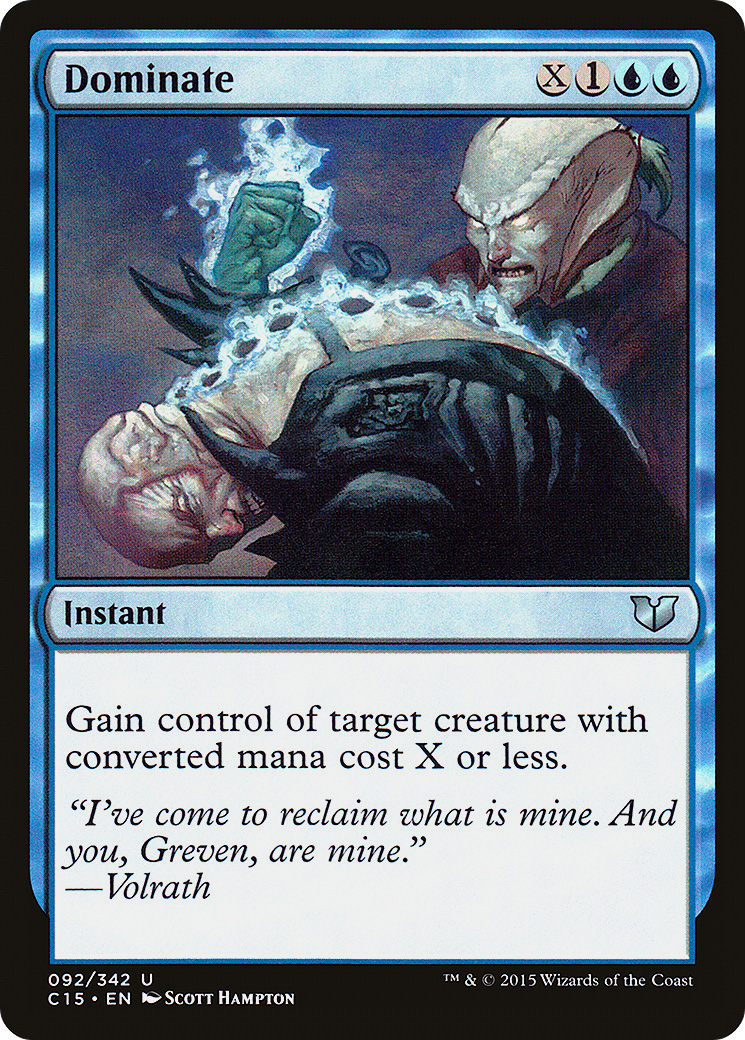 Dominate (C15-092) [Commander 2015]