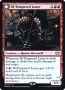 Ill-Tempered Loner (PRE-162) [Innistrad: Crimson Vow Promos] Foil