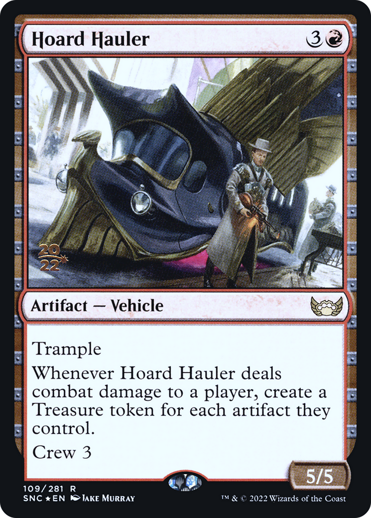 Hoard Hauler (PRE-109S) [Streets of New Capenna Promos] Foil