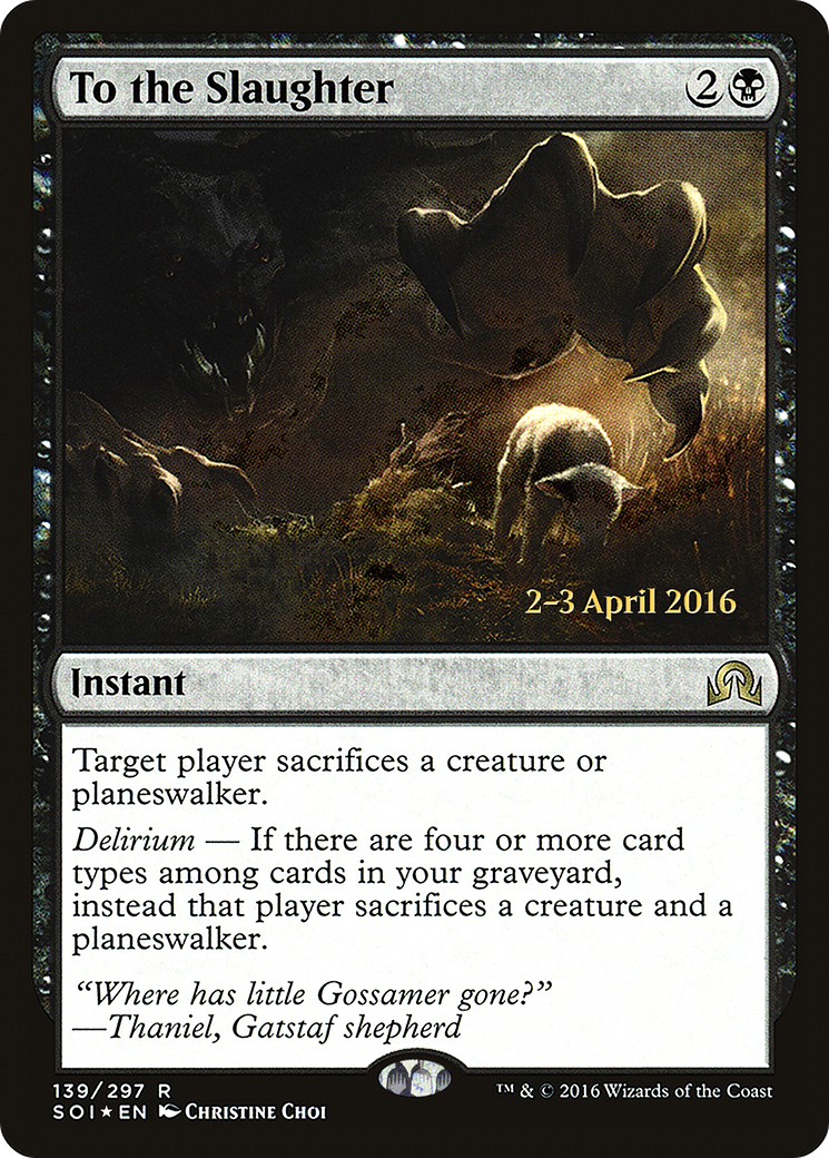 To the Slaughter (PRE-139S) [Shadows over Innistrad Promos] Foil