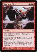 Slice and Dice (C13-119) [Commander 2013]