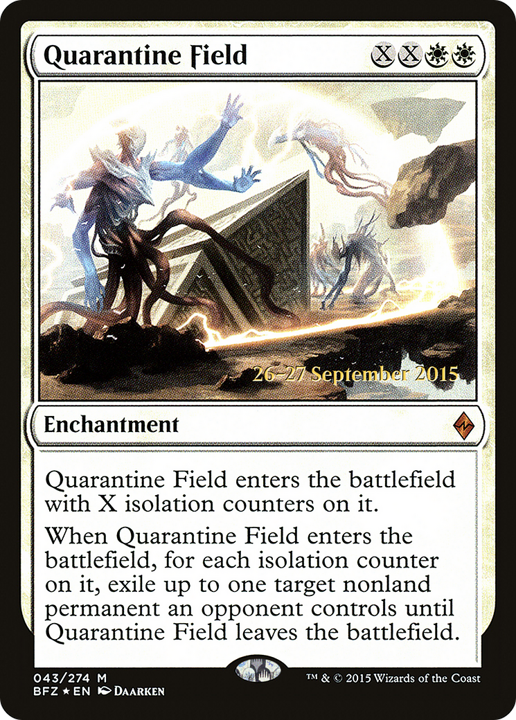 Quarantine Field (PRE-43S) [Battle for Zendikar Promos] Foil