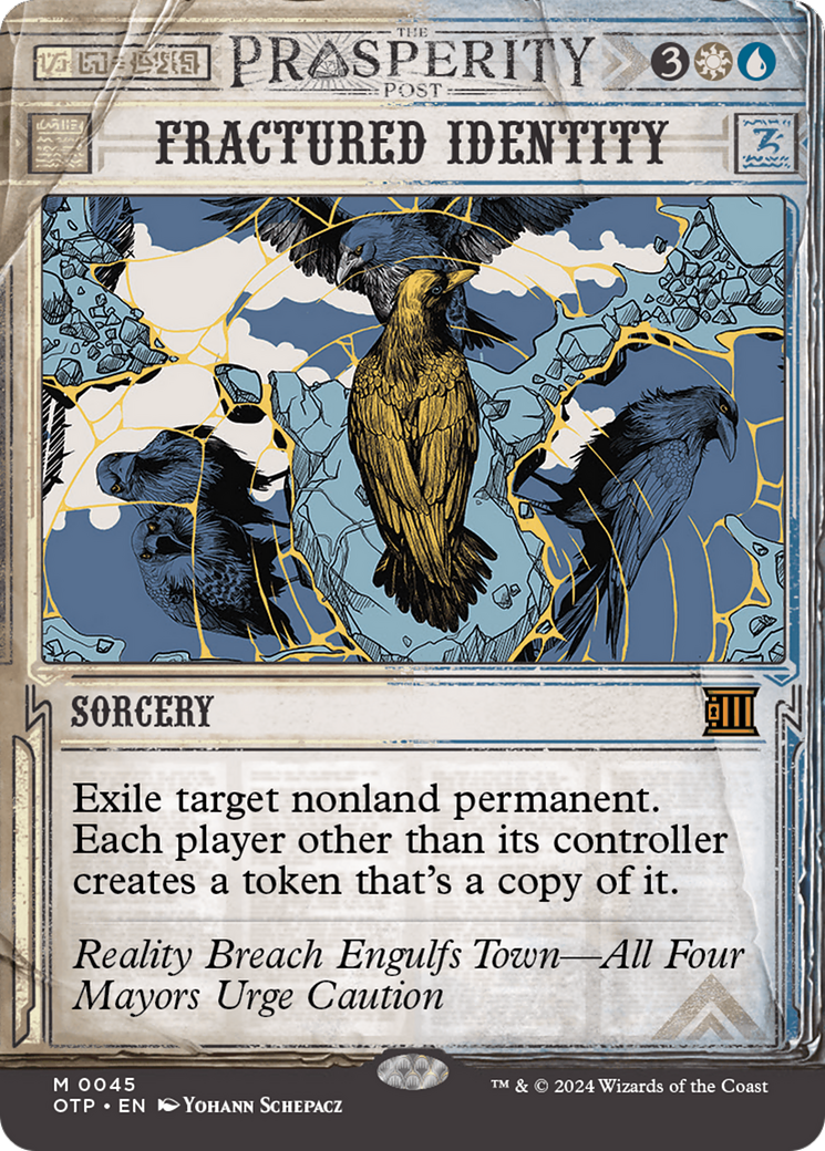 Fractured Identity (OTP-045) [Breaking News]: (Showcase) (Borderless)