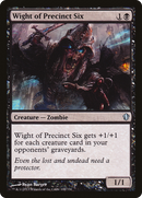Wight of Precinct Six (C13-100) [Commander 2013]