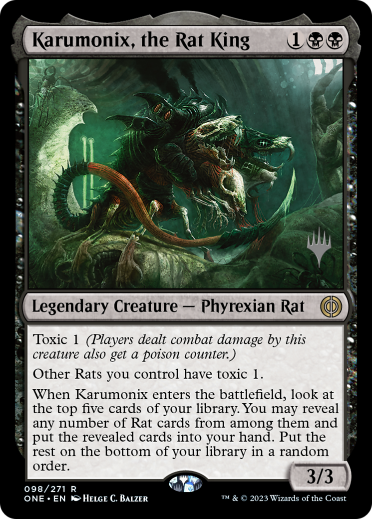 Karumonix, the Rat King (PPONE-98P) [Phyrexia: All Will Be One Promos]