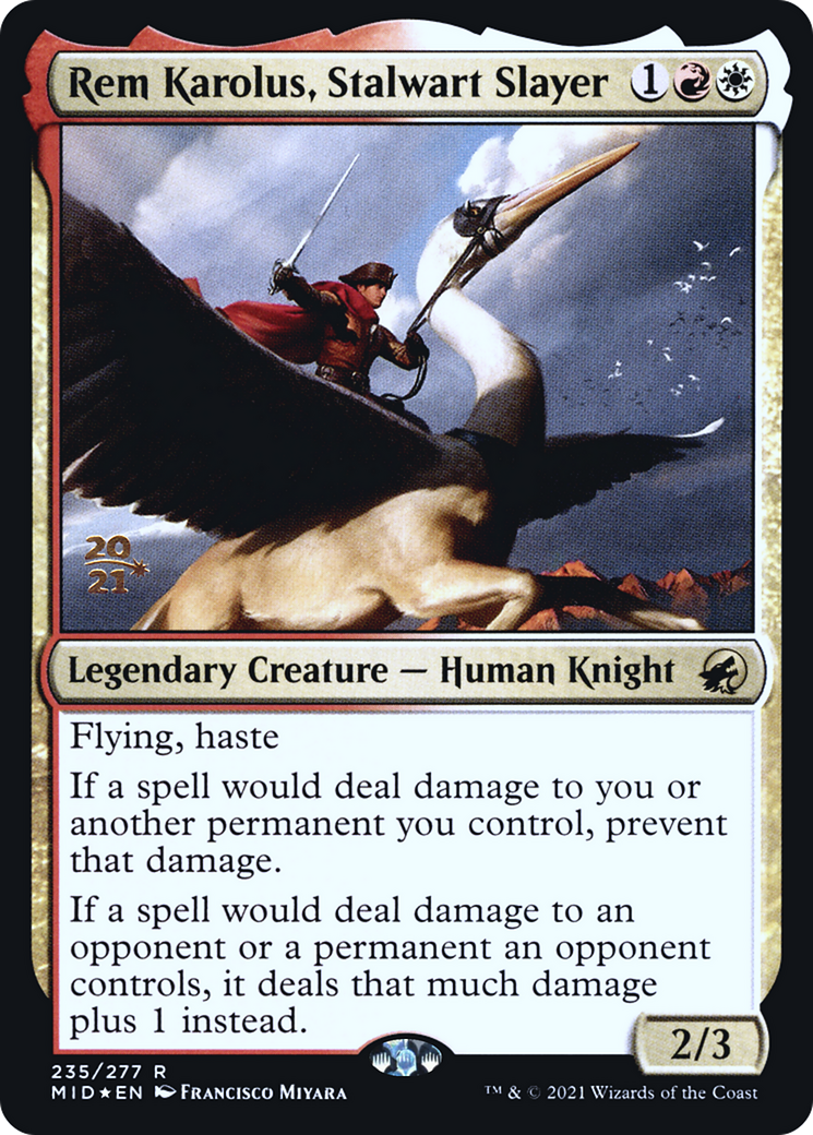 Rem Karolus, Stalwart Slayer (PRE-235S) [Innistrad: Midnight Hunt Promos] Foil