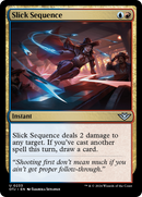 Slick Sequence (OTJ-233) [Outlaws of Thunder Junction]