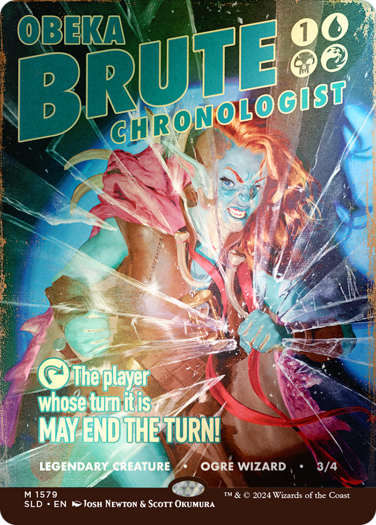 Obeka, Brute Chronologist (SLD-1579★) [Secret Lair Drop] (Borderless) Foil
