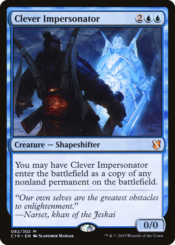 Clever Impersonator (C19-082) [Commander 2019]