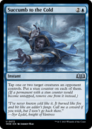 Succumb to the Cold (WOE-072) [Wilds of Eldraine] Foil