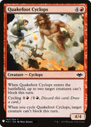Quakefoot Cyclops (LIST-MH1-142) [The List]