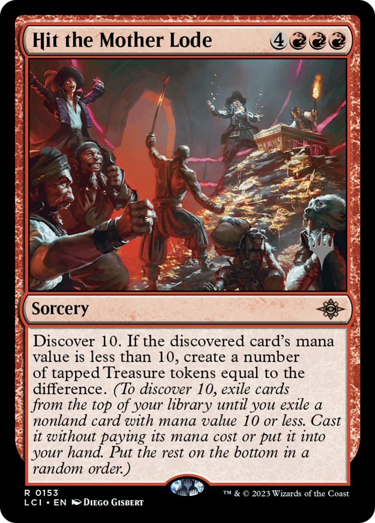Hit the Mother Lode (PPLCI-153P) [The Lost Caverns of Ixalan Promos]