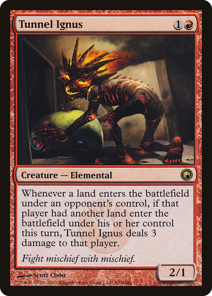 Tunnel Ignus (SOM-105) [Scars of Mirrodin]