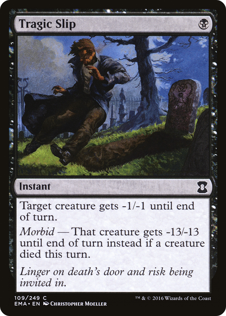 Tragic Slip (EMA-109) [Eternal Masters]