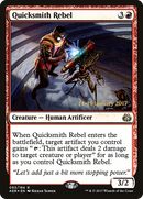 Quicksmith Rebel (PRE-93S) [Aether Revolt Promos] Foil