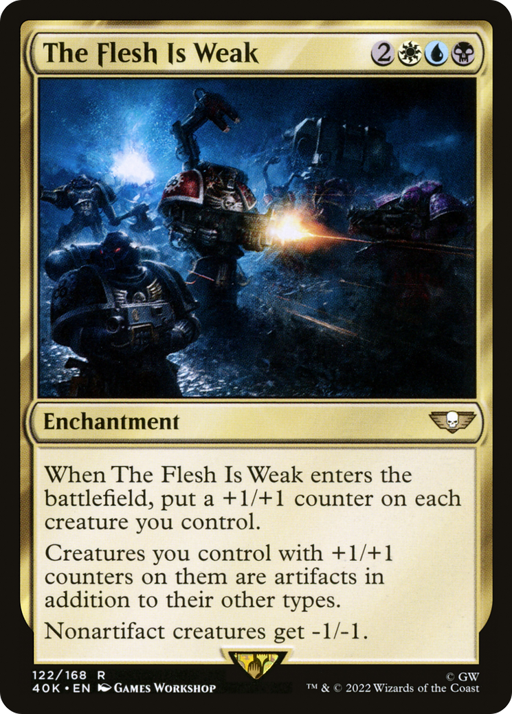 The Flesh Is Weak (40K-122) [Warhammer 40,000 Commander]