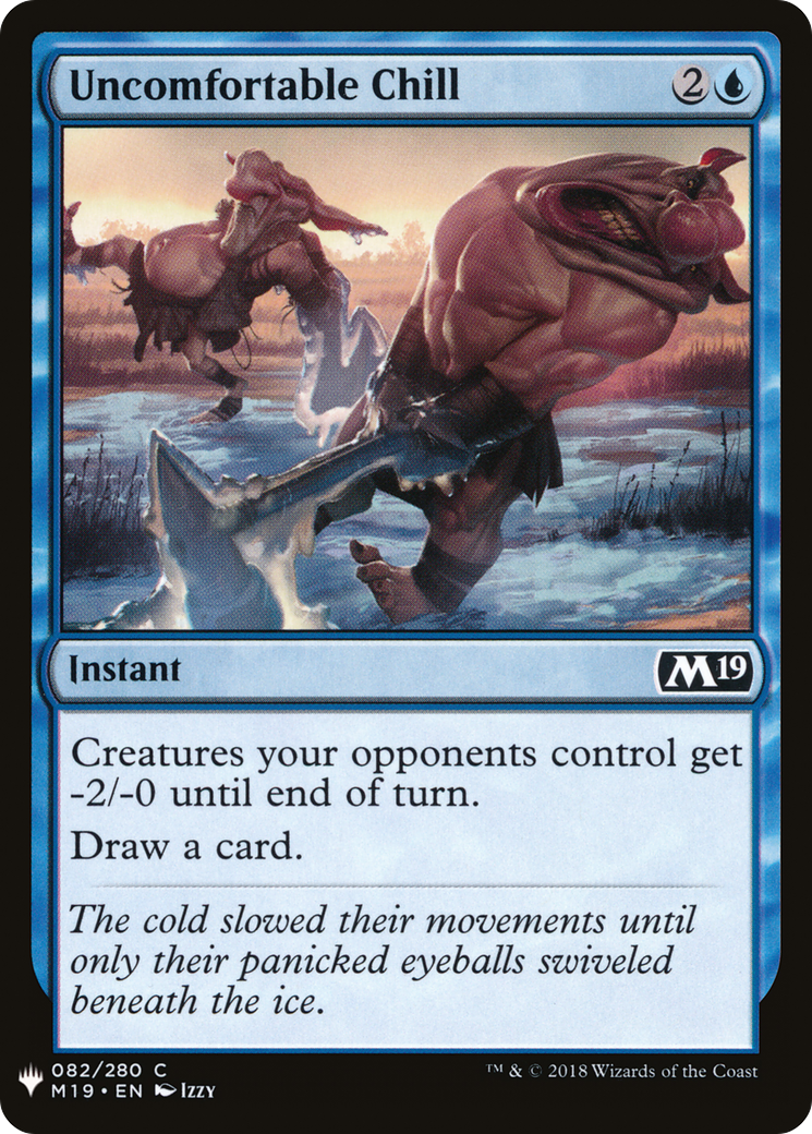 Uncomfortable Chill (LIST-M19-82) [The List]